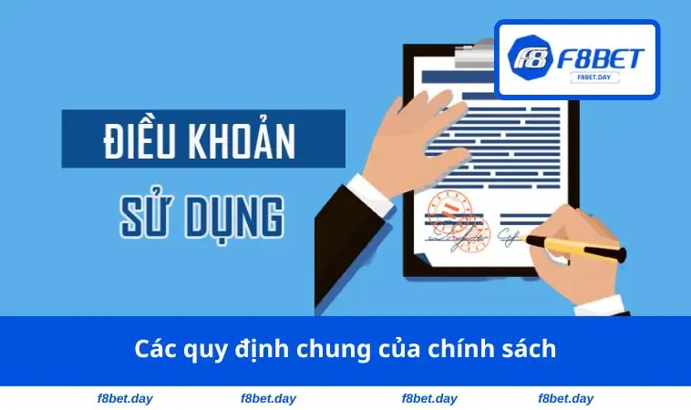 Quy định chung của chính sách