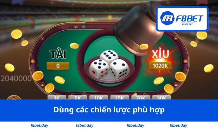 Dùng các chiến lược phù hợp