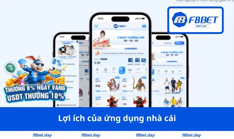 Lợi ích của ứng dụng nhà cái