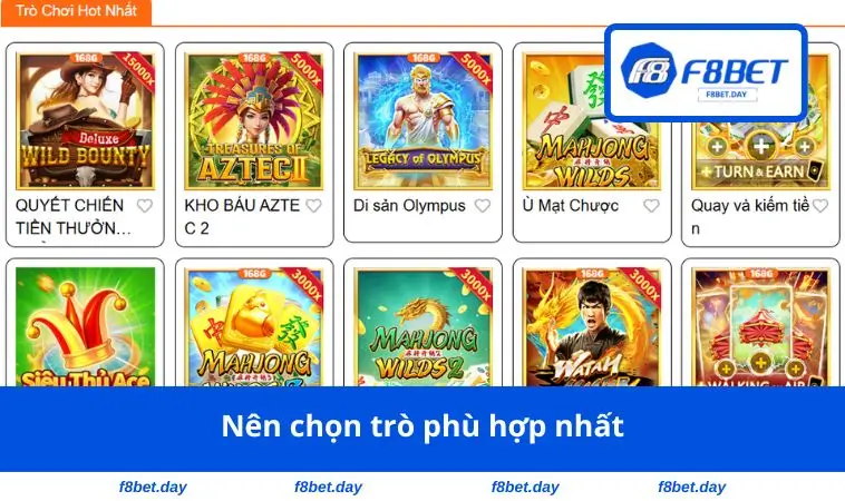Nên chọn trò phù hợp nhất