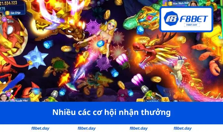 Nhiều các cơ hội nhận thưởng 