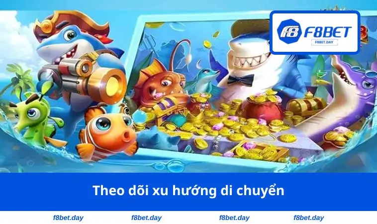Theo dõi xu hướng di chuyển