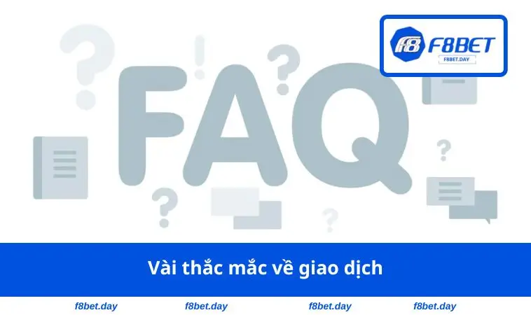 Vài thắc mắc về giao dịch